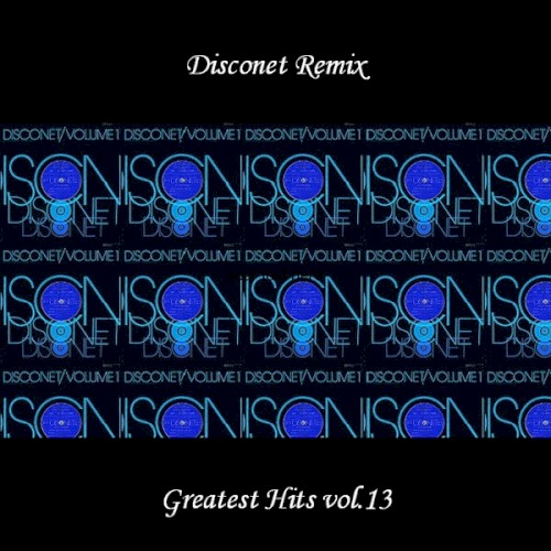 Disconet Greatest Hits, Volume 13