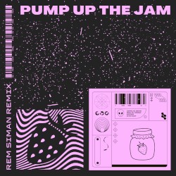 Pump Up the Jam (Rem Siman remix)
