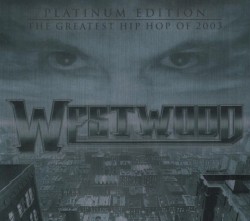 Platinum Edition: The Greatest Hip Hop of 2003