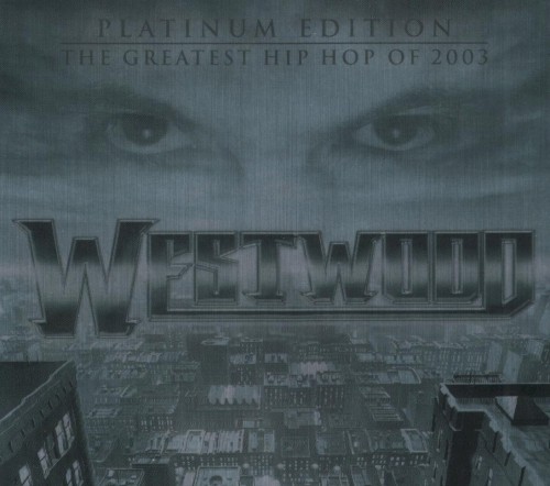 Platinum Edition: The Greatest Hip Hop of 2003