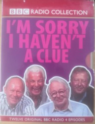 I’m Sorry I Haven’t a Clue: A Second Collection