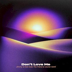 Don’t Love Me
