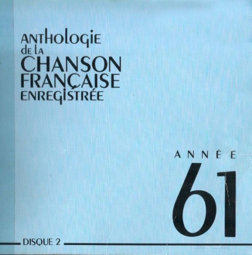 Anthologie de la chanson française enregistrée : 1960–1970