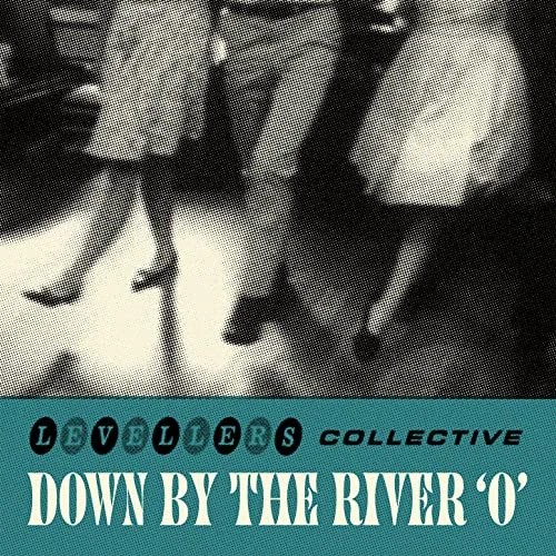 Down by the River 'O'