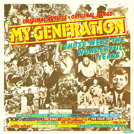 My Generation (Those Were the Wonderful Years)