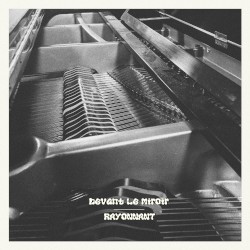 Devant le Miroir / Rayonnant