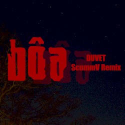 Duvet (ScummV remix)