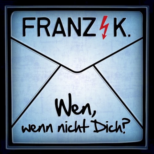 Wen, wenn nicht dich?