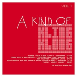 A Kind Of Kling Klong Vol. 1