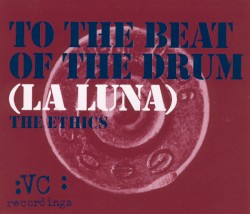 To the Beat of the Drum (La Luna)