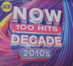 NOW 100 Hits: Decade (2010s)