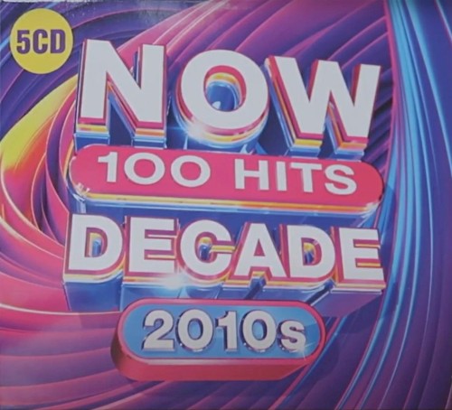 NOW 100 Hits: Decade (2010s)