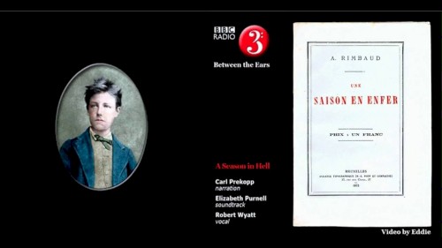 Rimbaud: A Season in Hell /Poems Sung by Robert Wyatt