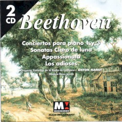 Conciertos para piano 1 y 3 / Sonatas claro de Luna - Appassionata - Los Adioses