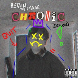 RETAiN THE iMAGE (CHRONiC DELUXE)
