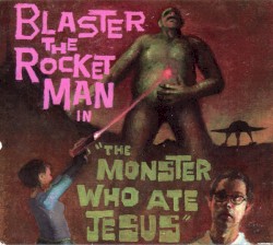 The Monster Who Ate Jesus