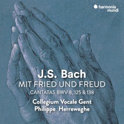 Mit Fried und Freud: Cantatas BWV 8, 125 & 138