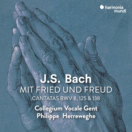 Mit Fried und Freud: Cantatas BWV 8, 125 & 138