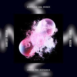 Cross the Distance