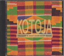 Freedom Is What Everybody Needs