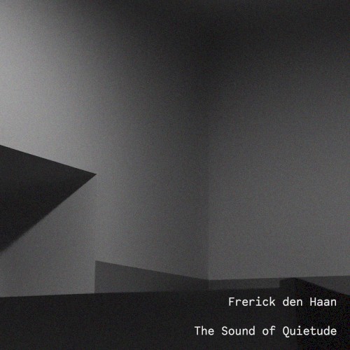 The Sound of Quietude