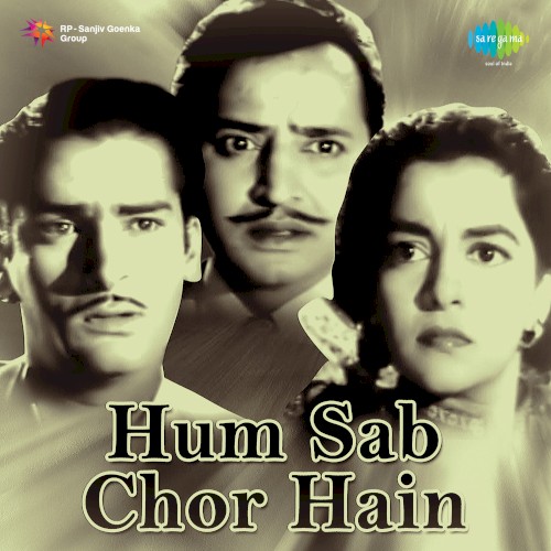Hum Sab Chor Hain
