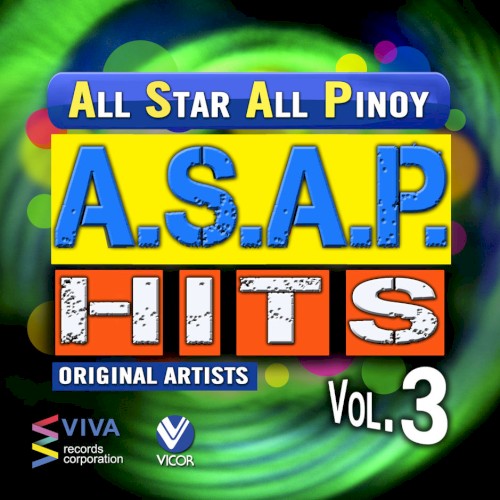 A.S.A.P. All Star All Pinoy Hits Vol. 3