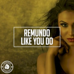 Like You Do