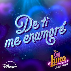 De ti me enamoré (De "Soy Luna: Volver a rodar" | Disney+)