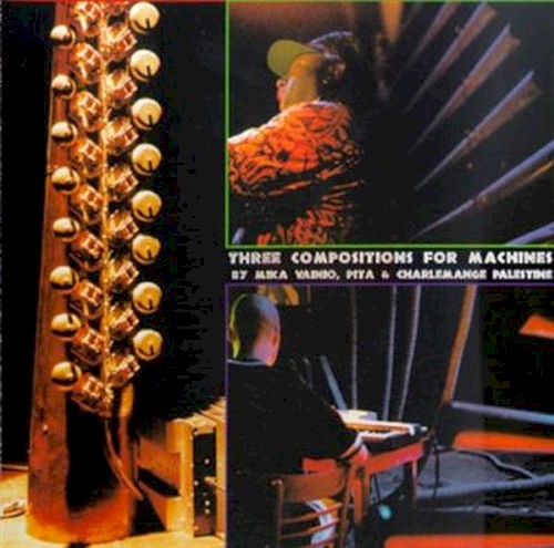 Three Compositions for Machines