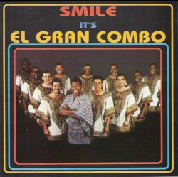 Smile It's El Gran Combo