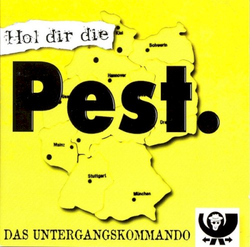 Hol dir die Pest