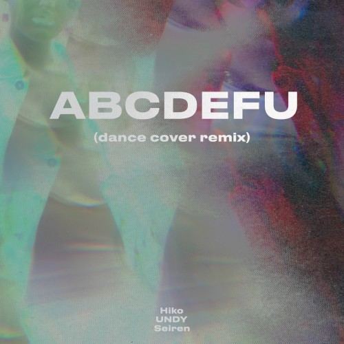 abcdefu (dance cover remix)