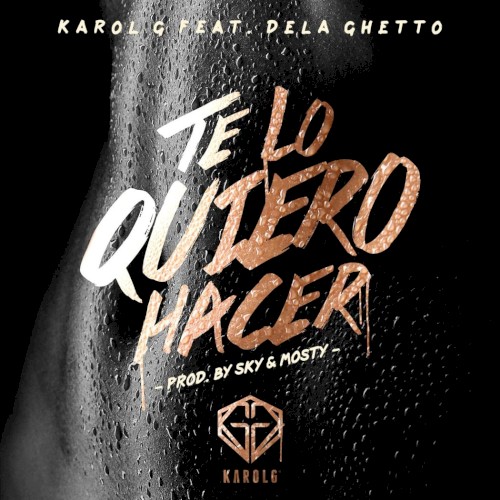 Te lo quiero hacer