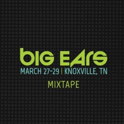 Big Ears Festival Mixtape 2015