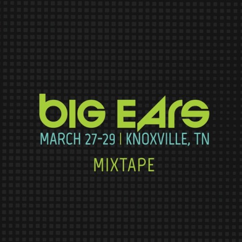 Big Ears Festival Mixtape 2015