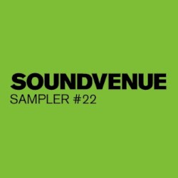 Soundvenue Sampler #22
