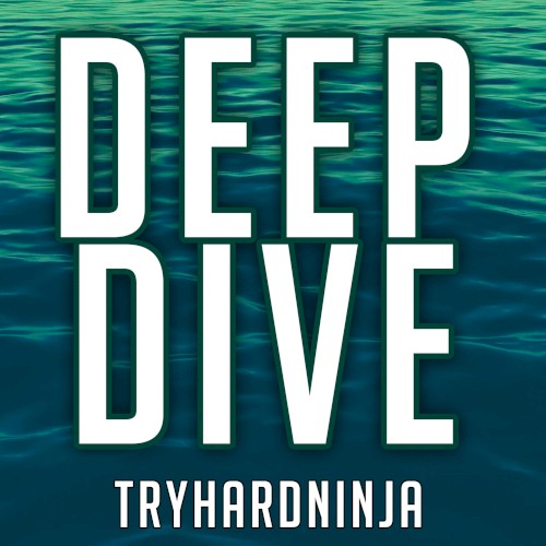 Deep Dive