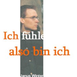 ich fühle also bin ich