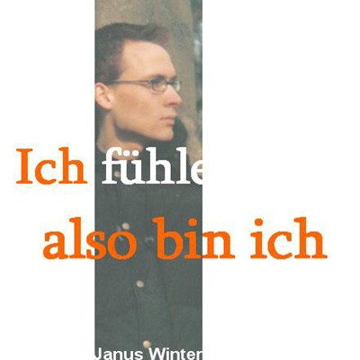 ich fühle also bin ich