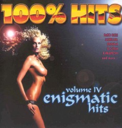 100% Hits: Enigmatic Hits, Volume 4