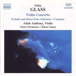 Violin Concerto / Prelude and Dance from Akhnaten / Company