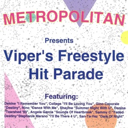 Metropolitan Presents Viper's Freestyle Hit Parade