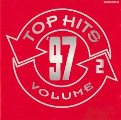 Top Hits ’97, Volume 2