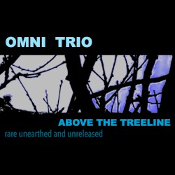 Above the Treeline (Rare Unearthed and Unreleased)