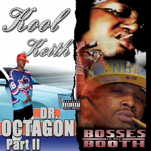 Dr. Octagon Pt. 2 / Bosses in the Booth