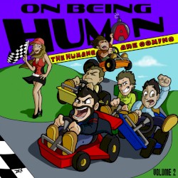 The Humans Are Coming: Volume 2