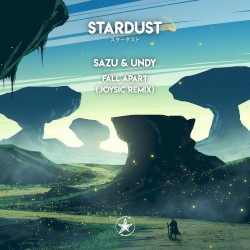 Fall Apart (Joysic remix)