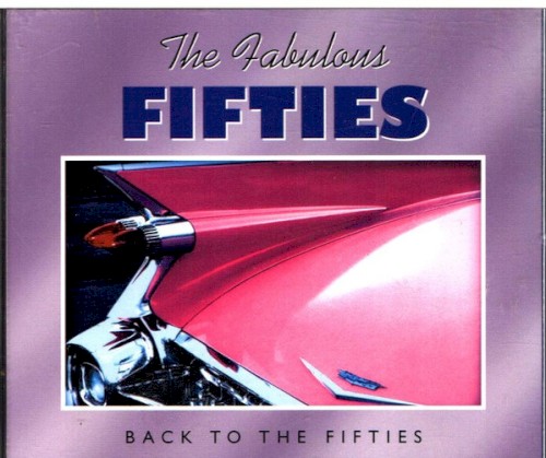 The Fabulous 50's: Back to the Fifties