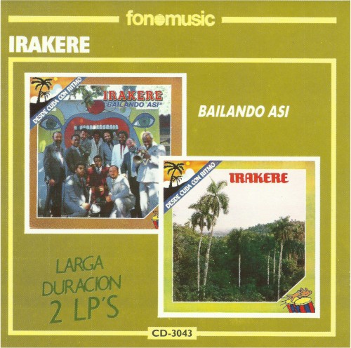Bailando así / Irakere